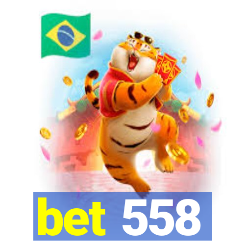 bet 558